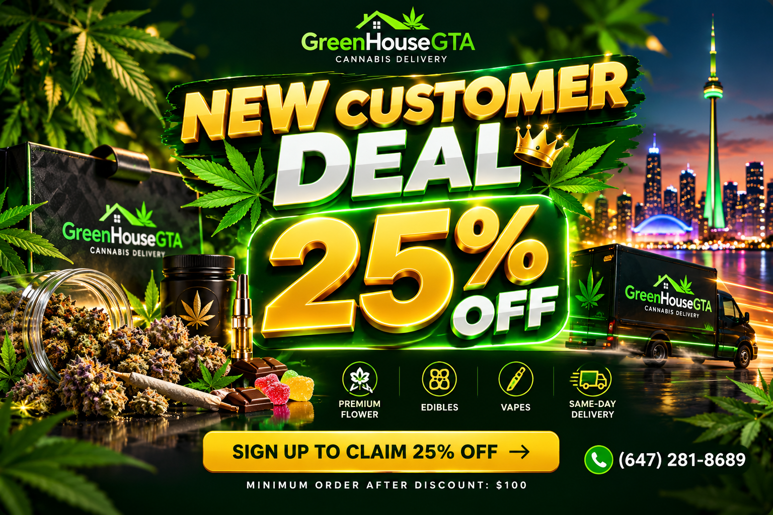 New Customer Deal 25% OFF | Same-Day Weed Delivery Toronto & GTA | GreenHouseGTA