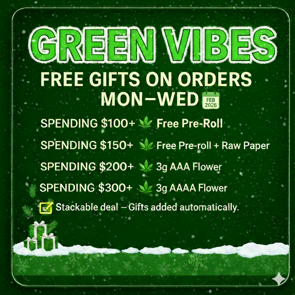 Green Vibes weed deal Toronto – free pre-roll gifts on orders Mon–Wed