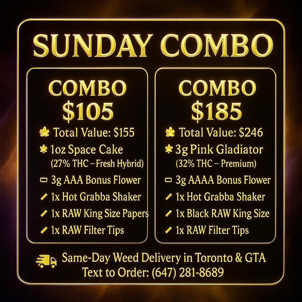 Sunday Combo weed deal – 1oz Space Cake or Pink Gladiator with free gifts – same-day weed delivery Toronto GTA