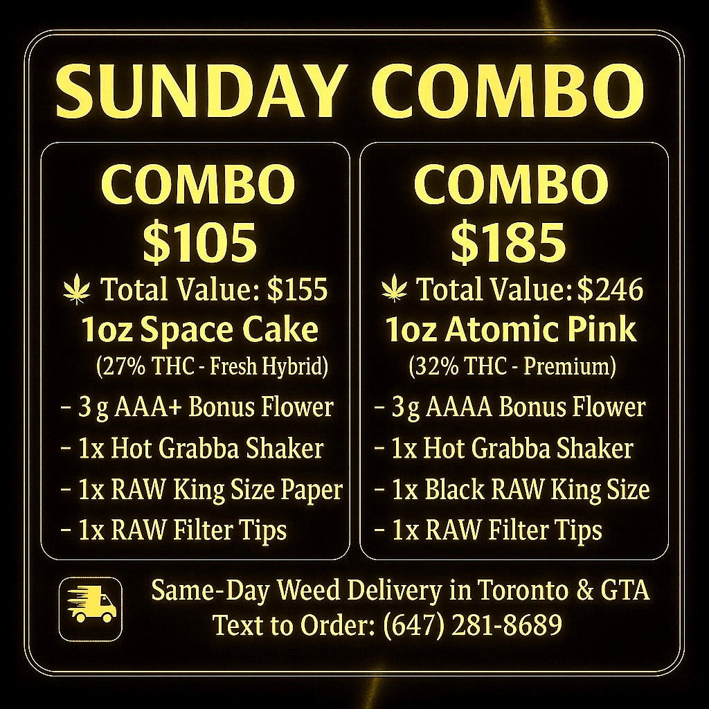 Sunday Combo weed deal Toronto – 1oz Space Cake $105 or 1oz Atomic Pink $185 with free gifts – same-day cannabis delivery GTA
